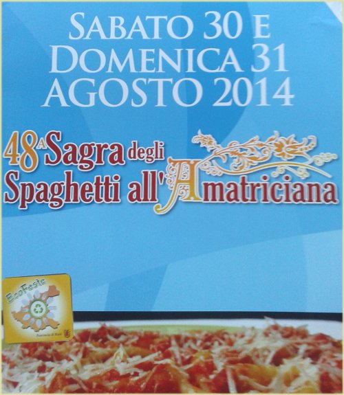 48^ Sagra degli Spaghetti all'Amatriciana 48^ Sagra degli Spaghetti all'Amatriciana